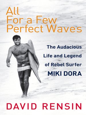 All for a Few Perfect Waves - ebook